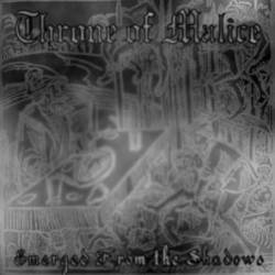 Throne Of Malice : Emerged from the Shadows